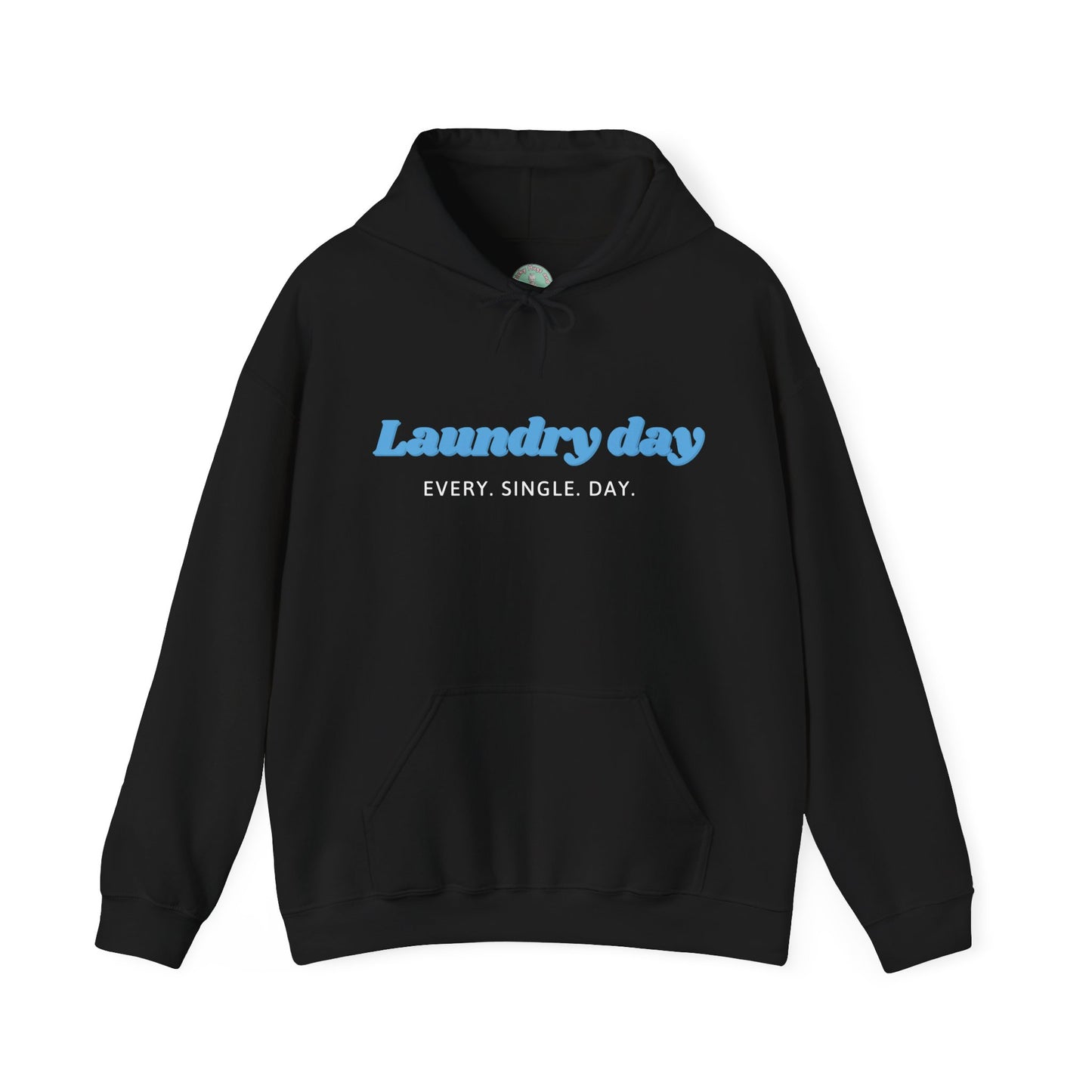 "Laundry Day – Every. Single. Day." Funny Mom Hoodie – Toddler Mom Life Hoodie